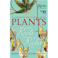 Plants by Willis, Kathy; Fry, Carolyn, 9781444798258
