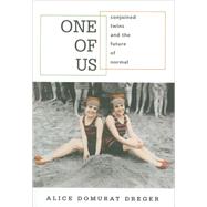 One Of Us by Dreger, Alice Domurat, 9780674018259