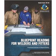 Blueprint Reading for Welders and Fitters ( EW 459 ) by Hobart Institute of Welding Technology, 9781936058259