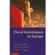 Fiscal Governance in Europe by Mark Hallerberg , Rolf Rainer Strauch , Jürgen von Hagen, 9780521138260