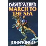 March to the Sea by Weber, David; Ringo, John, 9780671318260