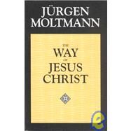 The Way of Jesus Christ by Moltmann, Jurgen, 9780800628260