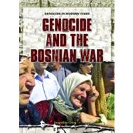 Genocide and the Bosnian War by Ching, Jacqueline, 9781404218260