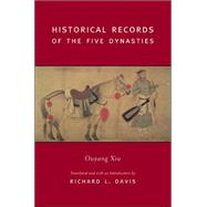 Historical Records of the Five Dynasties by Ouyang, Xiu, 9780231128261