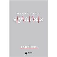 Beginning Syntax by Thomas, Linda, 9780631188261