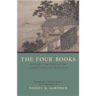 The Four Books by Gardner, Daniel K., 9780872208261