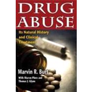 Drug Abuse by Burt, Marvin R.; Pines, Sharon (CON); Glynn, Thomas J. (CON), 9781412818261