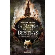La nacin de las bestias El Seor del Sabbath by Palova, Mariana, 9786075278261