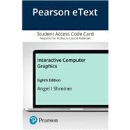 Pearson eText for Interactive Computer Graphics -- Access Card by Angel, Edward; Shreiner, Dave, 9780135258262