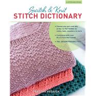 Switch & Knit Stitch Dictionary by Hedrick, Tabetha, 9780811738262