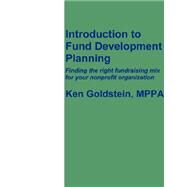 Introduction to Fund Development Planning by Goldstein, Ken, 9781411678262