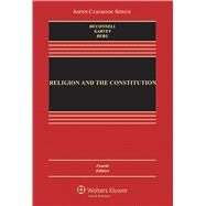 Religion and the Constitution by McConnell, Michael W.; Berg, Thomas C.; Lund, Christopher C., 9781454868262