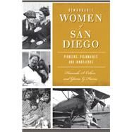 Remarkable Women of San Diego by Cohen, Hannah S.; Harris, Gloria G., 9781467118262