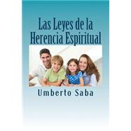 Las Leyes de la Herencia Espiritual by Saba, Umberto, 9781505418262