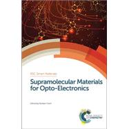 Supramolecular Materials for Opto-Electronics by Koch, Norbert, 9781849738262