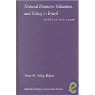 Natural Resource Valuation...,May, Peter Herman,9780231108263