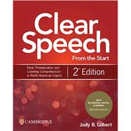Clear Speech from the Start by Gilbert, Judy B., 9781108348263