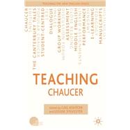 Teaching Chaucer by Ashton, Gail; Sylvester, Louise, 9781403988263