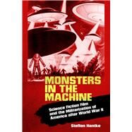 Monsters in the Machine by Hantke, Steffen, 9781496818263