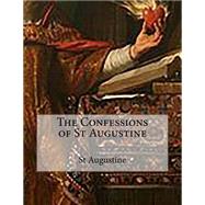 The Confessions of St Augustine by Augustine, Saint, Bishop of Hippo; Jogo, Joshua, 9781523228263