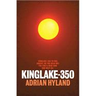 Kinglake-350 by Hyland, Adrian, 9781921758263