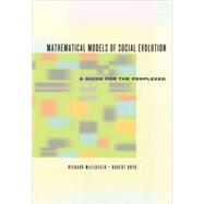 Mathematical Models of Social Evolution by McElreath, Richard, 9780226558264