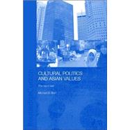 Cultural Politics and Asian Values by Barr,Michael D., 9780415338264