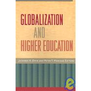 Globalization and Higher Education by Odin, Jaishree K.; Manicas, Peter T., 9780824828264
