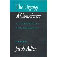 The Urgings of Conscience by Adler, Jacob, 9780877228264