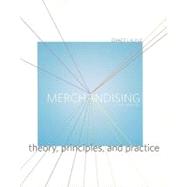 Merchandising: Theory, Principles, and Practice 3rd Edition by Kunz, Grace I., 9781563678264