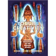 Yoruba Creativity by House-Soremekun, Bessie, 9781611638264
