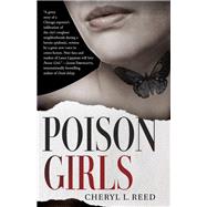 Poison Girls by Reed, Cheryl L., 9781682308264