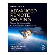 Advanced Remote Sensing by Liang, Shunlin; Wang, Jindi, 9780128158265