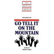 New Essays on Go Tell It on the Mountain by Harris, Trudier, 9780521498265