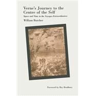 Verne's Journey to the Centre of the Self by Butcher, William, Ph.D.; Bradbury, Ray, 9781349208265