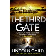 The Third Gate by Lincoln Child, 9781472108265
