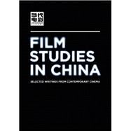 Film Studies in China by Intellect Ltd, 9781783208265