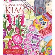 Coco-chan's Kimono by Sudo, Kumiko; Sudo, Kumiko, 9781933308265