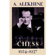 My Best Games of Chess 1924-1937 by Alekhine, Alexander; Sloan, Sam, 9784871878265