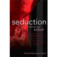 Seduction A Black Door Novel by Velvet, 9780312358266
