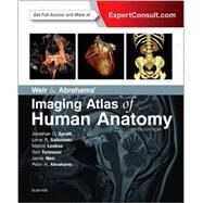 Weir & Abrahams' Imaging Atlas of Human Anatomy by Spratt, Jonathan D.; Salkowski, Lonie R.; Loukas, Marios; Turmezei, Tom; Weir, Jamie, 9780723438267