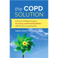 The COPD Solution by Dawn Lesley Fielding, 9780738218267