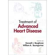 Treatment of Advanced Heart Disease by Baughman; Kenneth L., 9780849338267