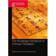 The Routledge Handbook of Chinese Translation by Shei; Chris, 9781138938267