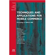 Techniques and Applications for Mobile Commerce : Proceedings of TAMoCo 2008 by Branki, Cherif, 9781586038267