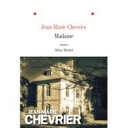 Madame by Jean-Marie Chevrier, 9782226258267