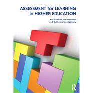 Assessment for Learning in Higher Education by Kay Sambell; Liz McDowell; Catherine Montgomery, 9780203818268