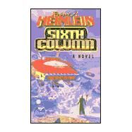 Sixth Column by Robert A. Heinlein, 9780671578268