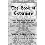 The Book of Governors by Thomas, Bishop Of Marga, Bishop, 9780710308269