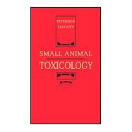 Small Animal Toxicology by Peterson & Talcott, 9780721678269